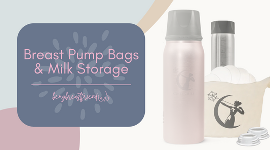 Breast Pump Bags and Milk Storage