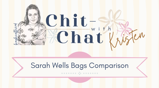 Sarah Wells Bags Comparison chit-chat
