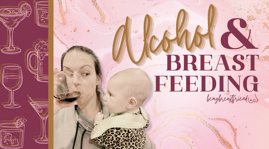The Truth about Alcohol and Breastfeeding