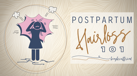 Postpartum Hairloss 101