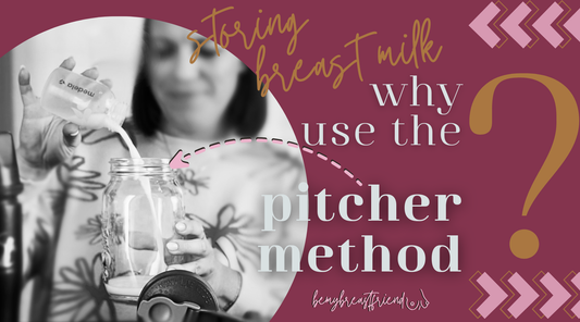 Storing Breastmilk: Why Use the Pitcher Method?