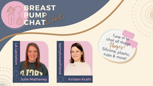LA Lactation + bemybreastfriend Chat All Things FLANGES!