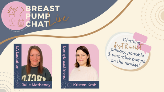 LA Lactation + bemybreastfriend Chat All Things PUMPS!