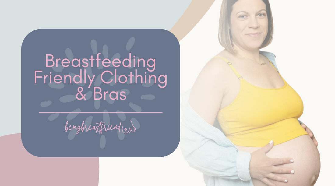 Breastfeeding Friendly Clothing and Bras