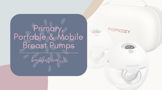 Primary, Portable and Mobile Breast Pumps
