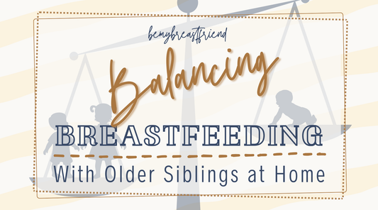Balancing Breastfeeding With Older Siblings at Home