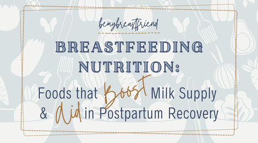 Breastfeeding Nutrition: Foods that Boost Milk Supply & Aid in Postpartum Recovery
