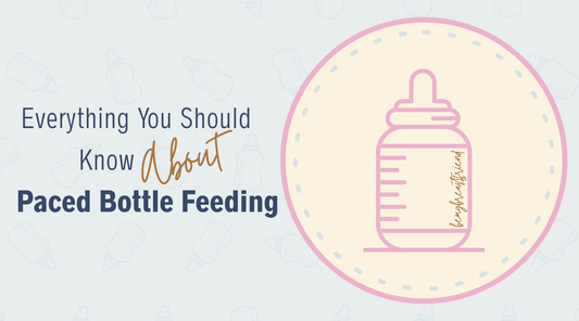 Everything You Should Know About Paced Bottle Feeding
