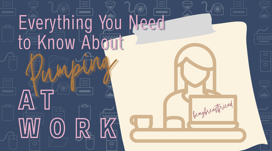 Everything You Need to Know About Pumping at Work