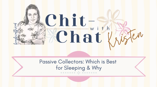 Sleeping with Passive Collector Chit-Chat