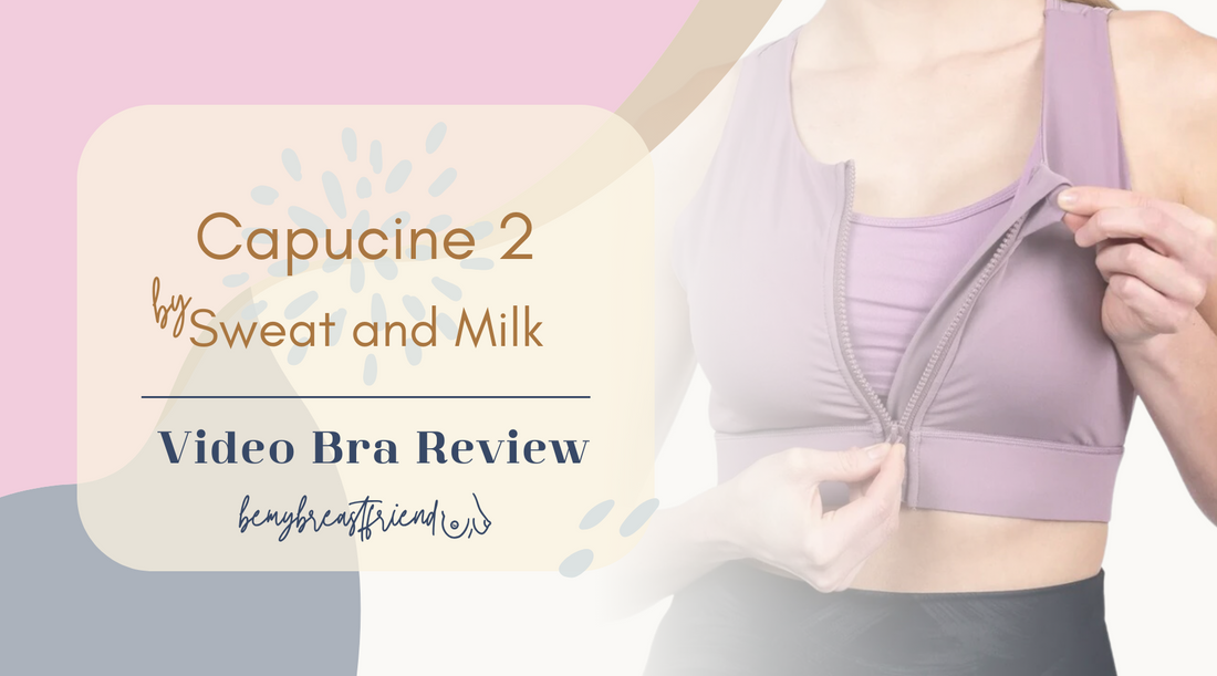 #19 Nursing & Pumping Bra Review Capucine 2 by Sweat and Milk