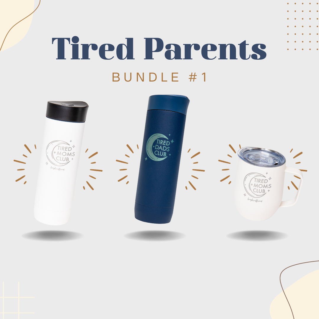 Tired Parents Bundle #1