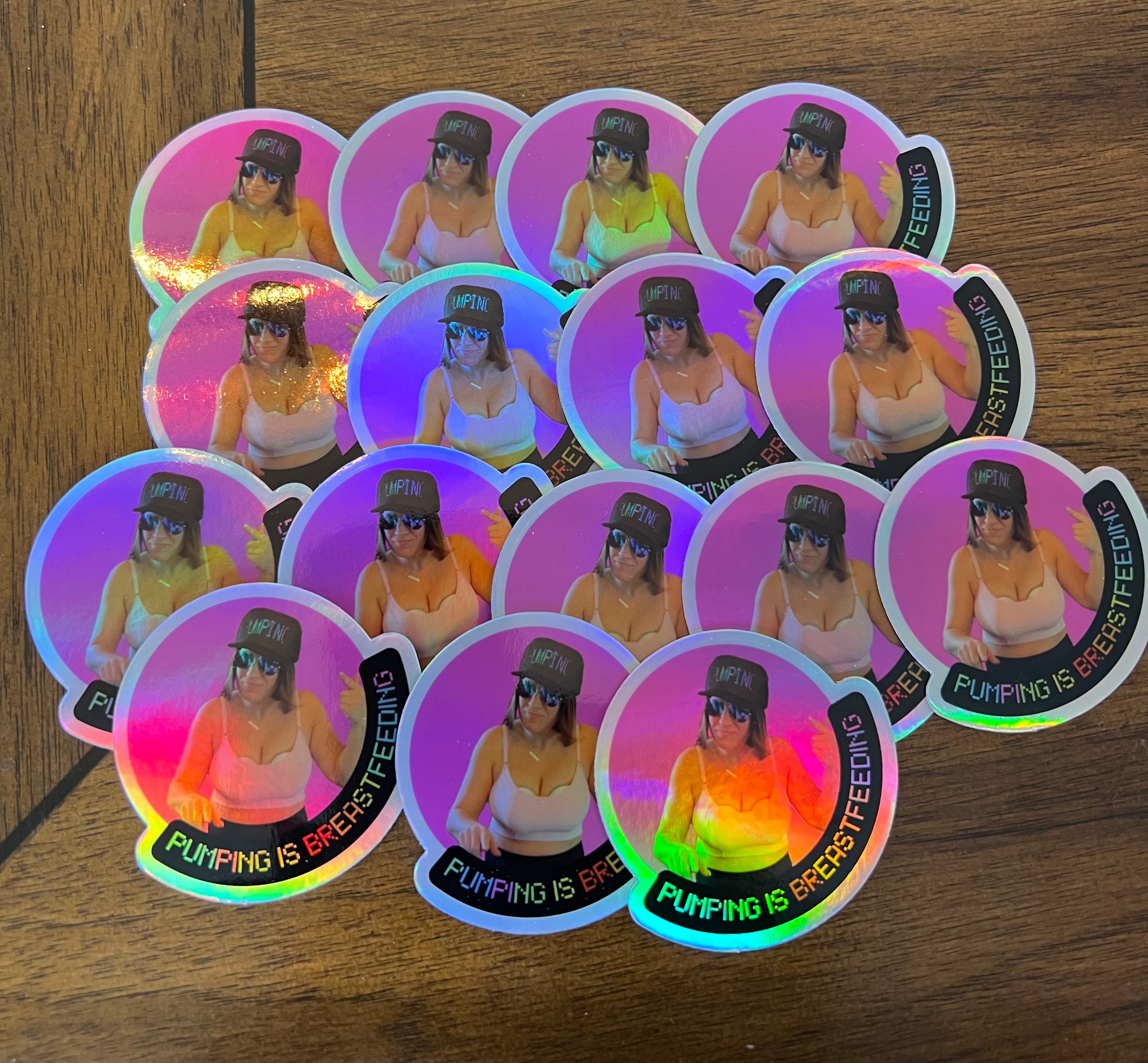 Pumping is Breastfeeding holographic sticker